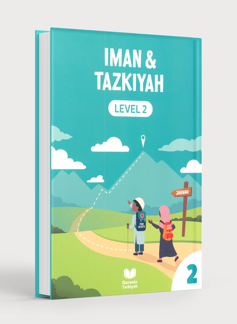 Iman & Tazkiyah – Level 2 (4+ years)