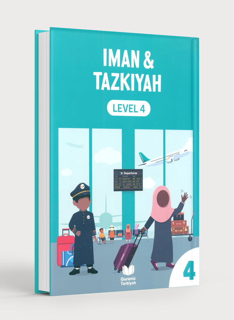 Iman & Tazkiyah – Level 4 (4+ years)