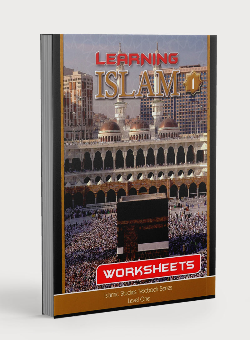 Learning Islam Workbook Level 1 (6th Grade)