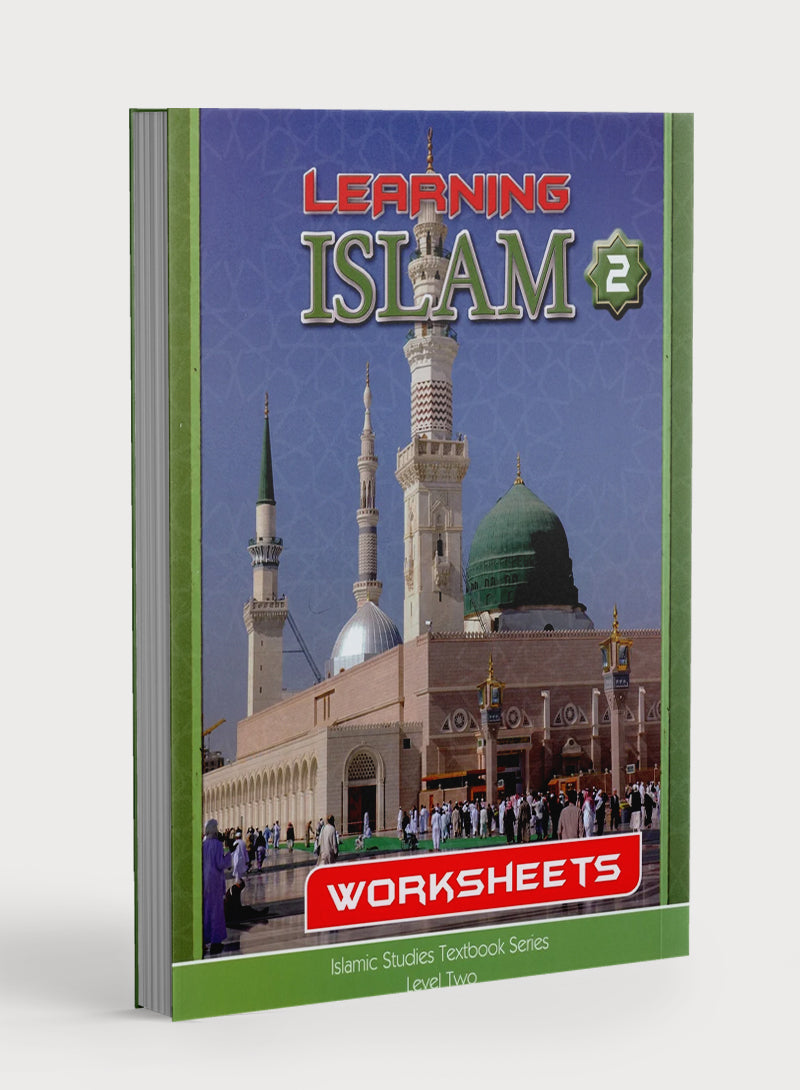 Learning Islam Workbook Level 2 (7th Grade)