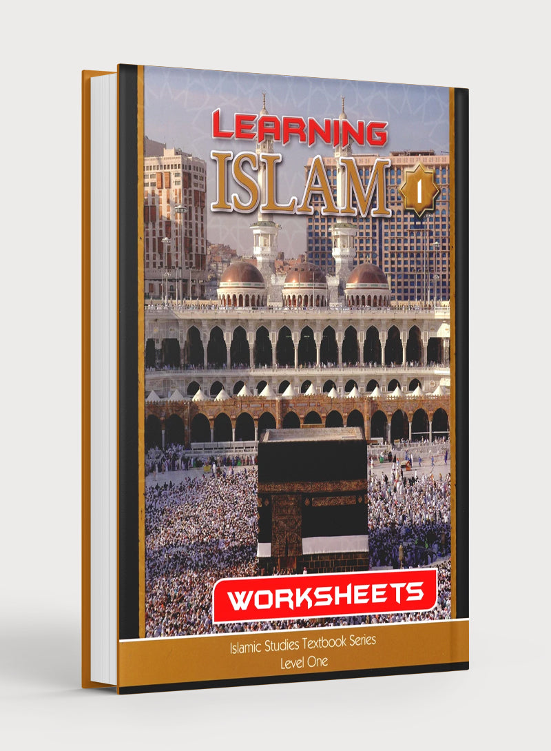 Learning Islam Workbook Level 1 (6th Grade)