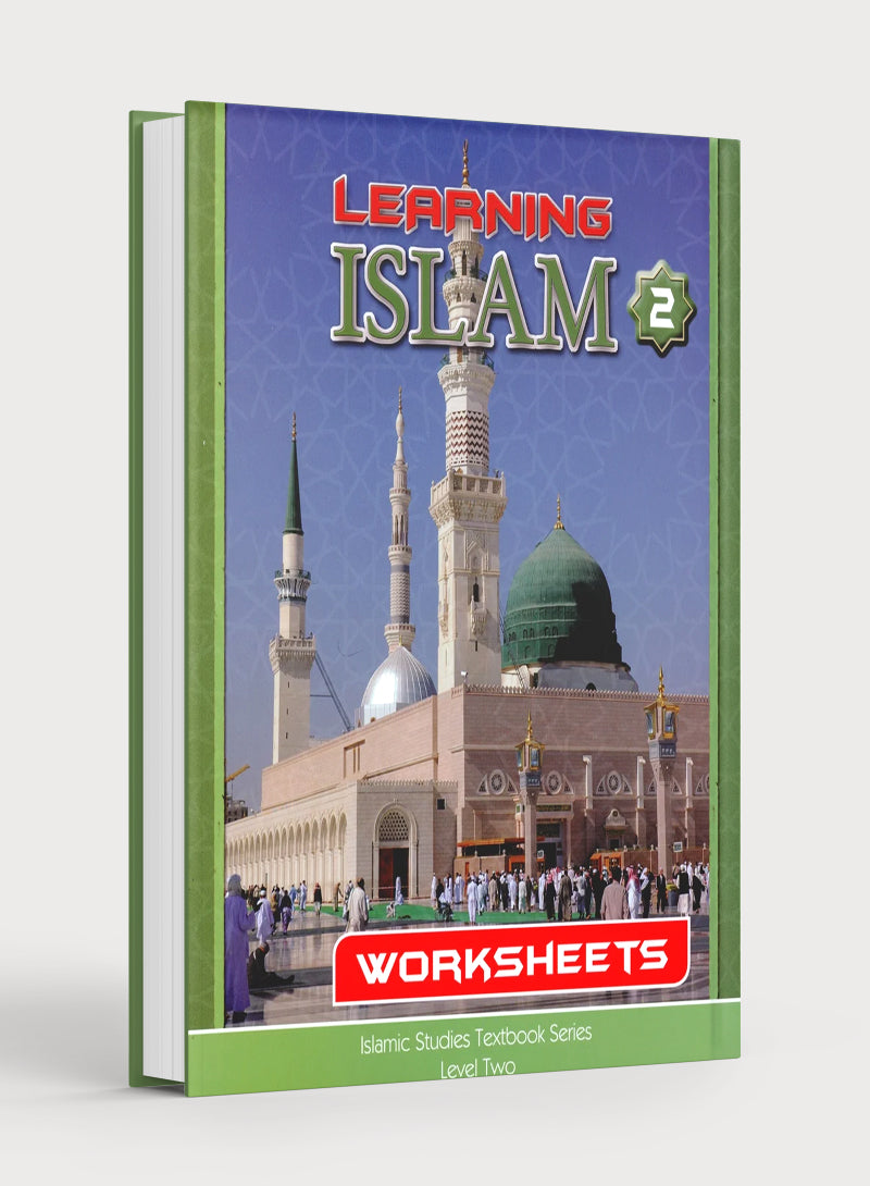 Learning Islam Workbook Level 2 (7th Grade)