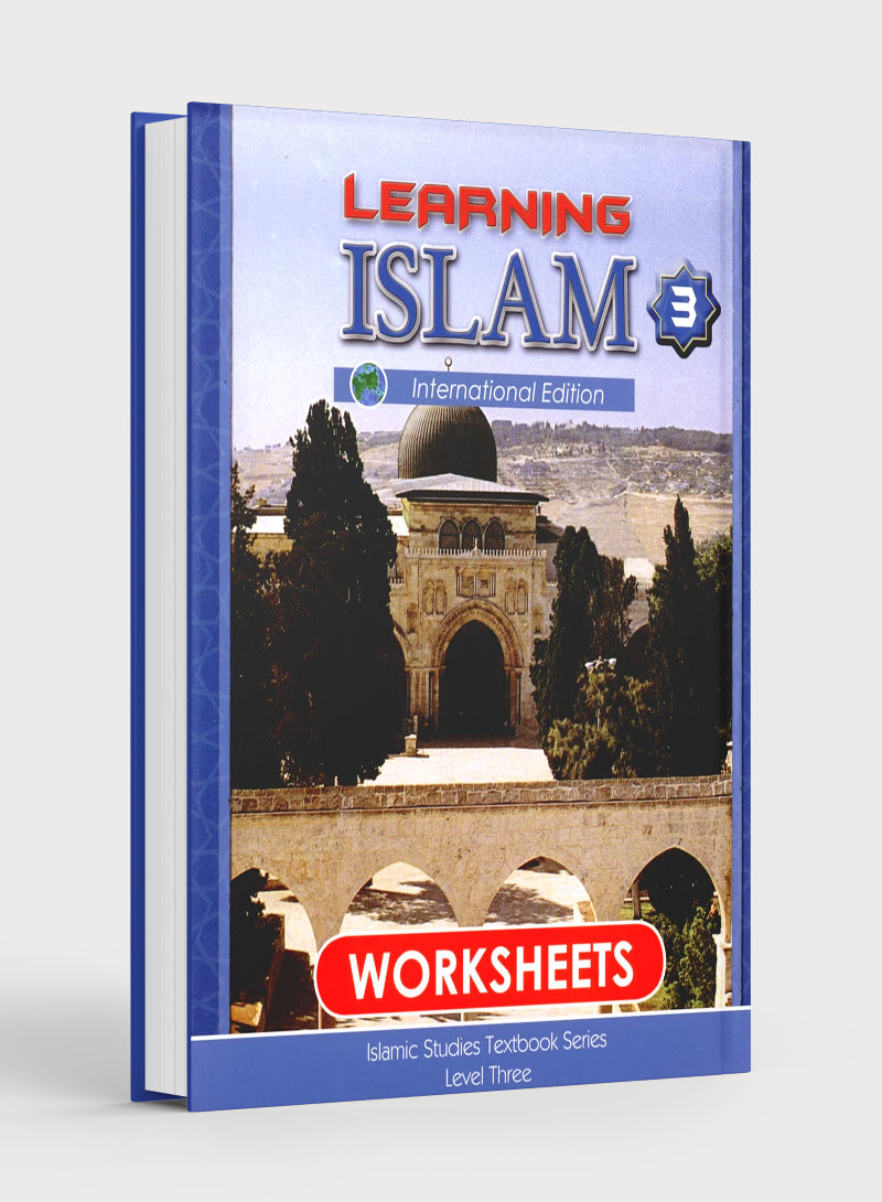 Learning Islam Workbook Level 3 (8th Grade)