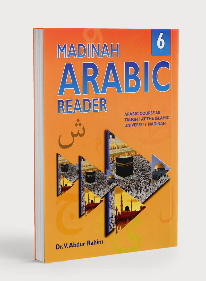 Madinah Arabic Reader Book 6