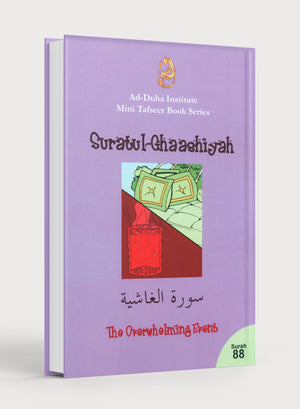 Mini Tafseer Book Suratul Ghaashiyah (Surah 88)