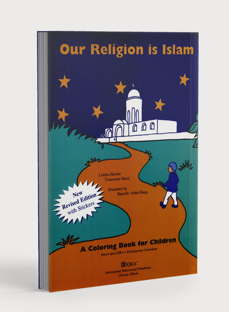 Our Religion is Islam: A Coloring Book