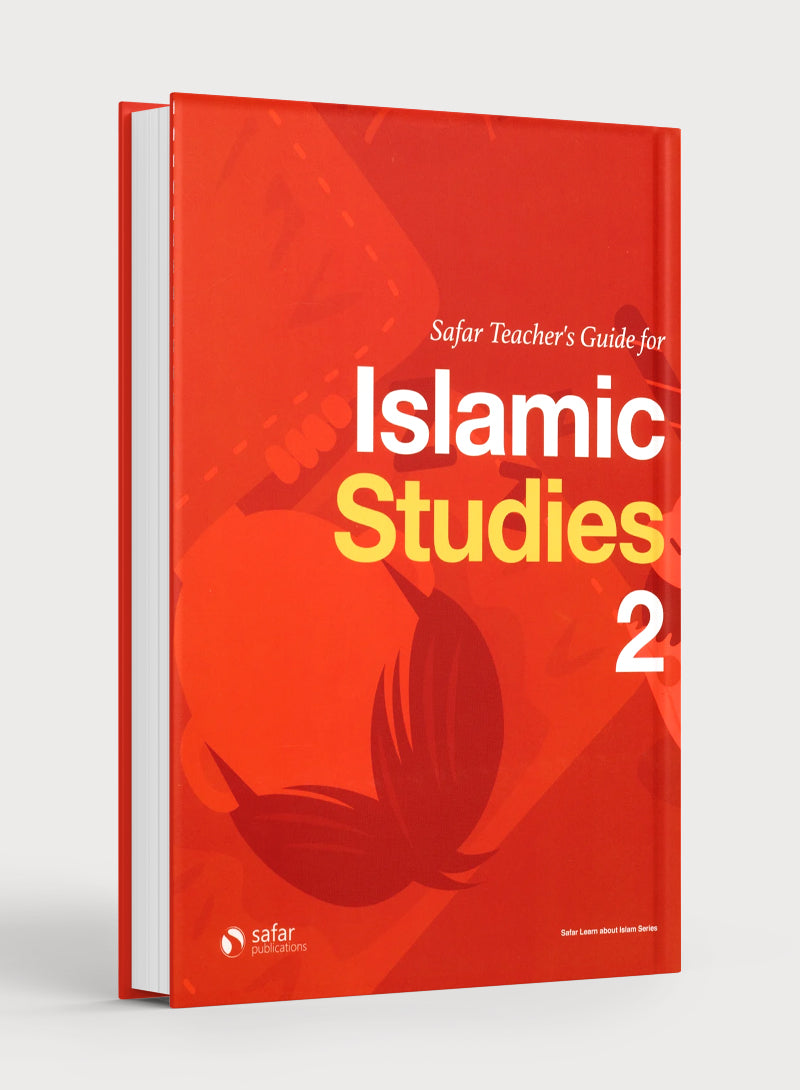 Safar Teacher’s Guide for Islamic Studies Book 2