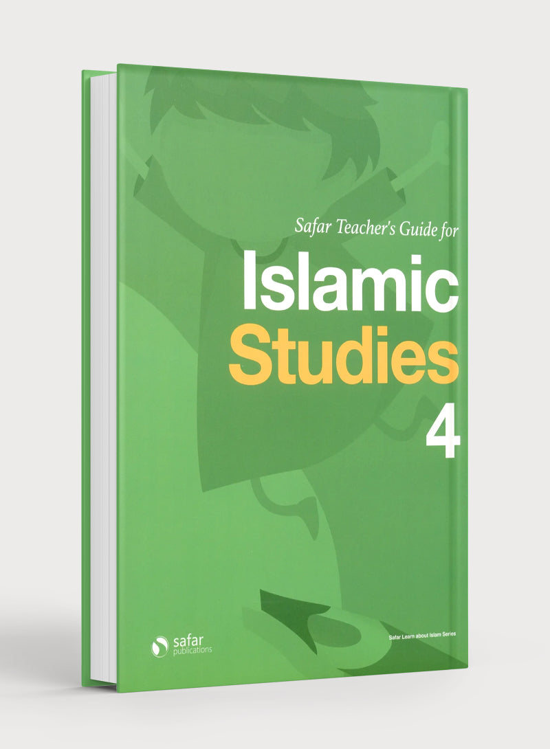 Safar Teacher’s Guide for Islamic Studies Book 4