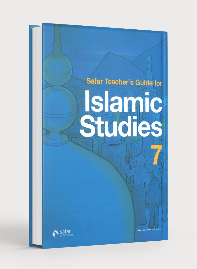 Safar Teacher’s Guide for Islamic Studies Book 7