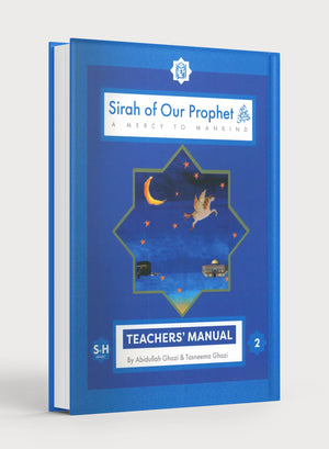 Sirah of our Prophet Grade 2: Teacher's Manual