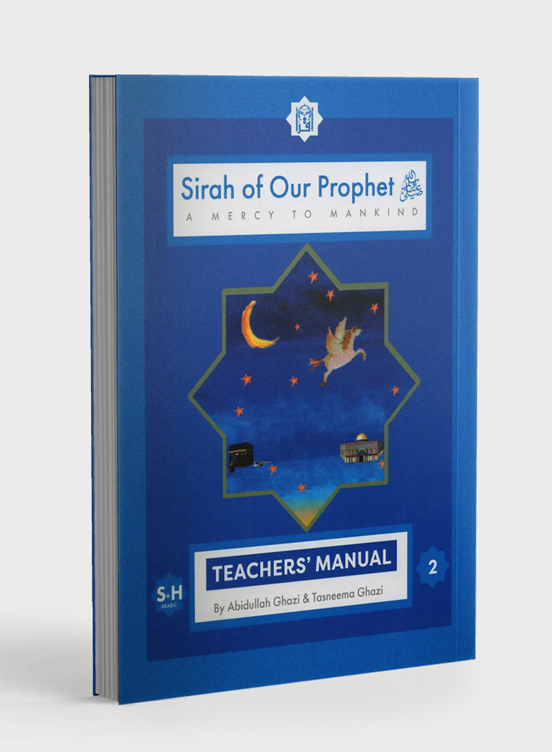 Sirah of our Prophet Grade 2: Teacher's Manual