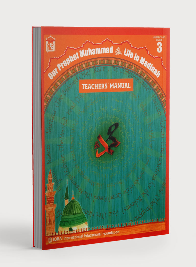 Sirah of our Prophet Grade 3: Teacher's Manual