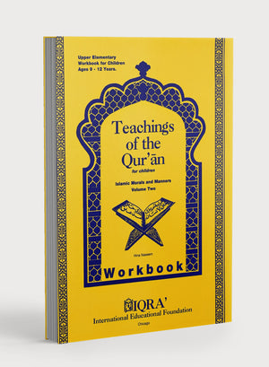 Teachings of the Qur'an Workbook Volume 2