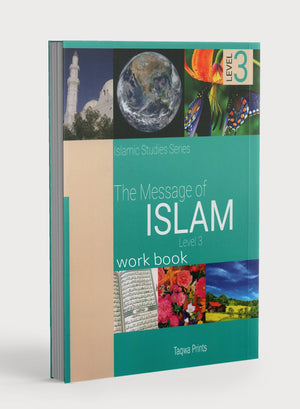 The Message of Islam Workbook Level 3