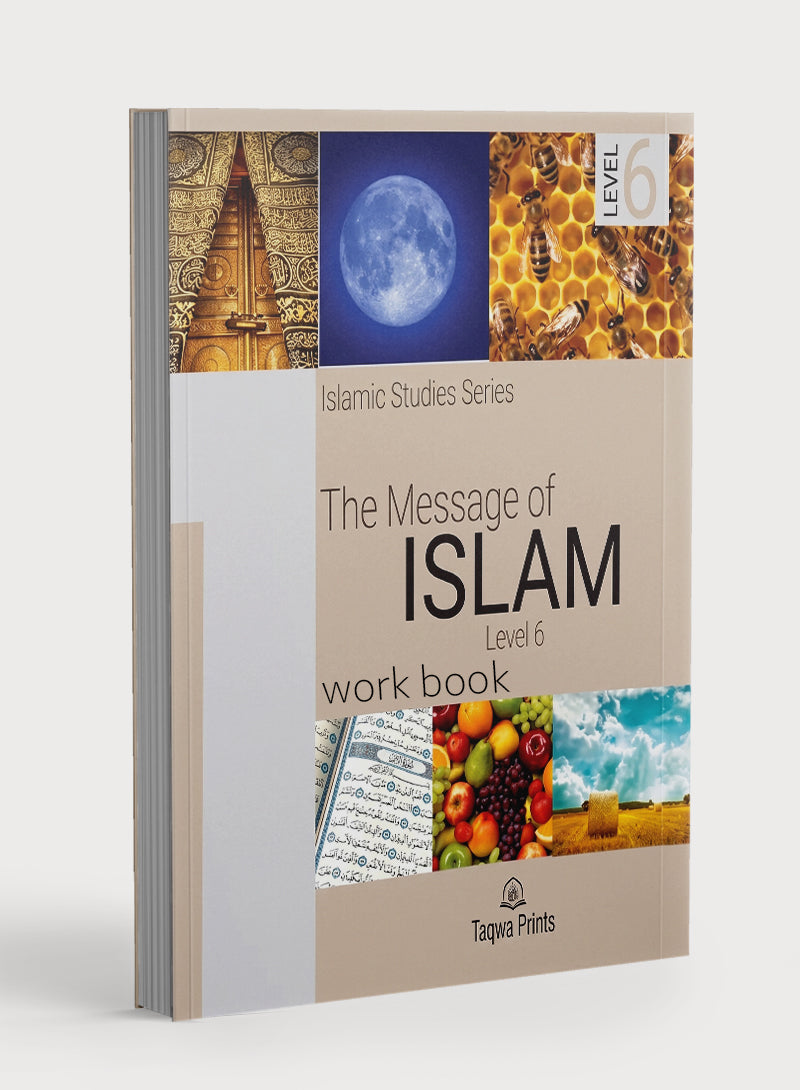 The Message of Islam Workbook Level 6