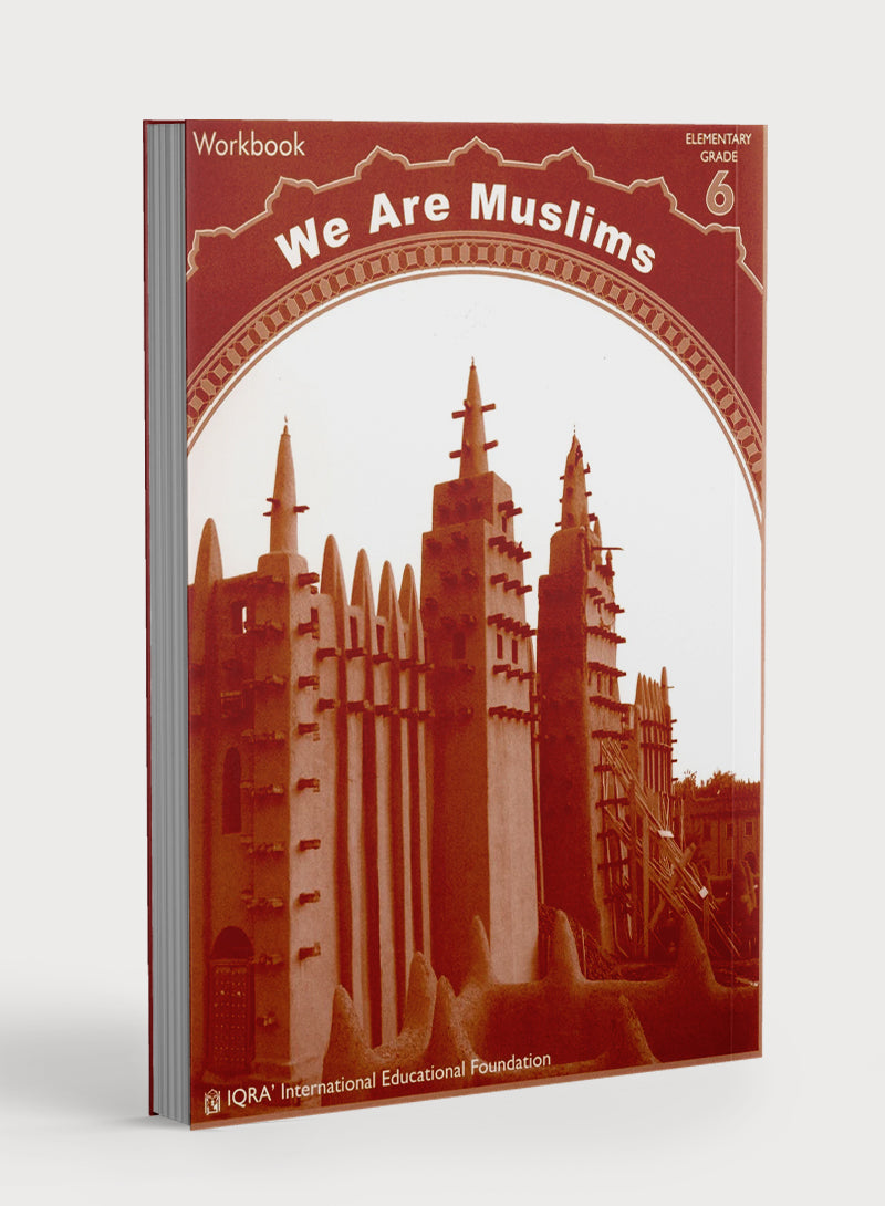 We Are Muslims Workbook Grade 6