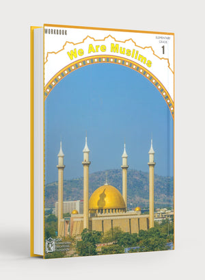 We Are Muslims Workbook Grade 1