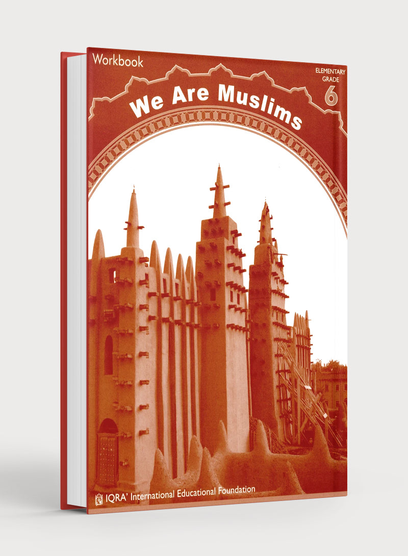 We Are Muslims Workbook Grade 6