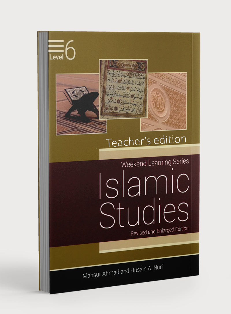 Weekend Learning Islamic Studies Teacher Manual Level 6