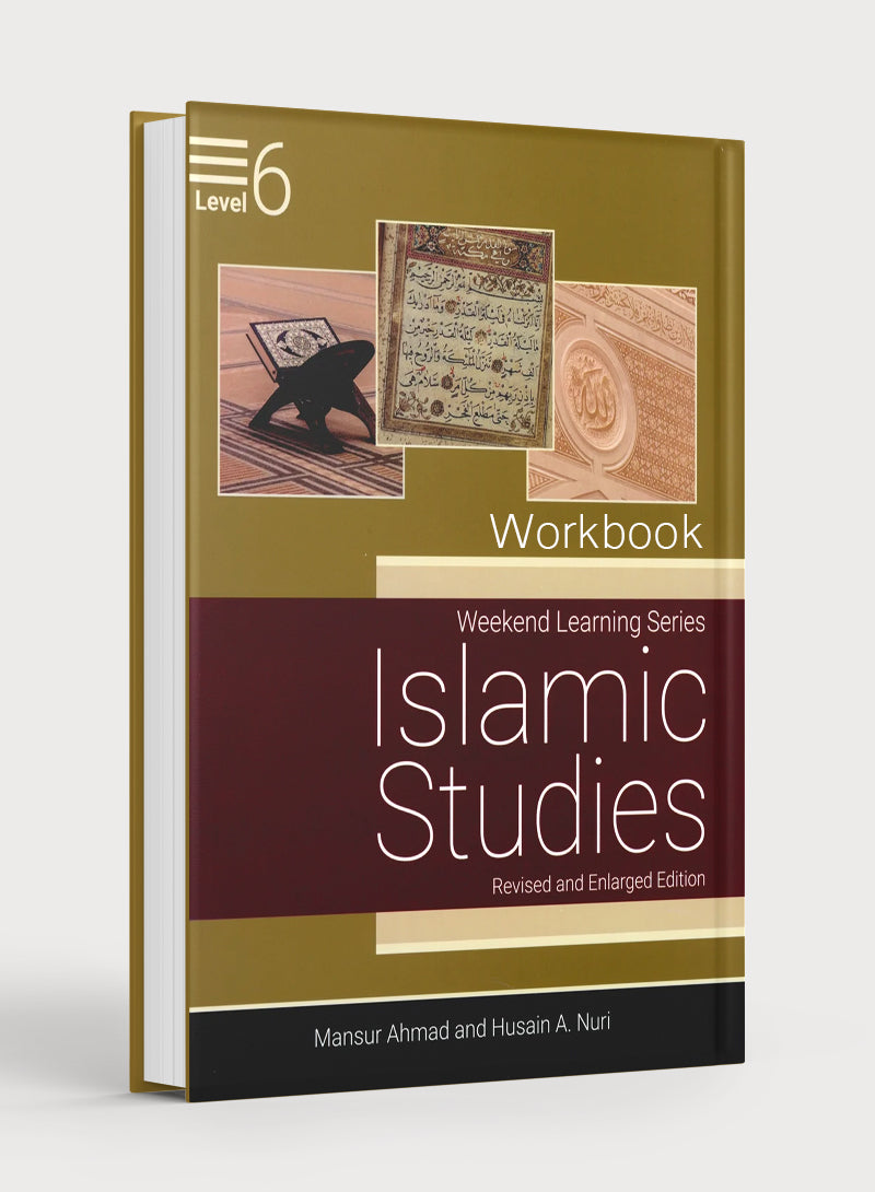 Weekend Learning Islamic Studies Workbook Level 6