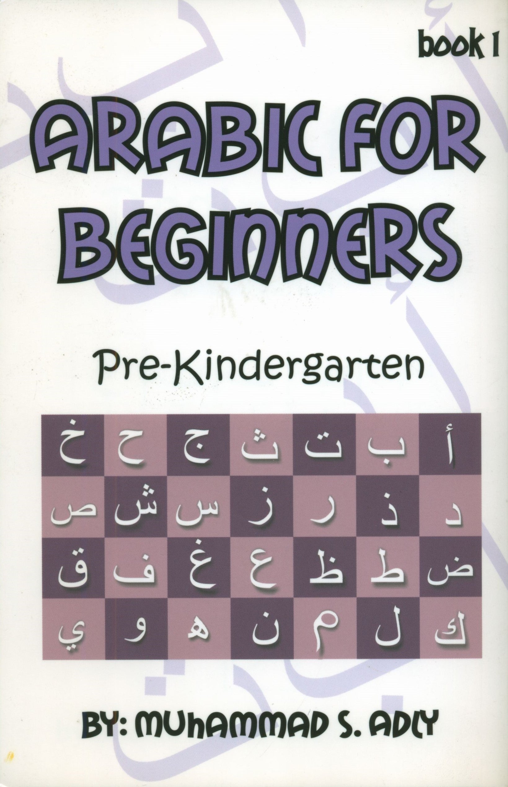 Arabic For Beginners - Book 1