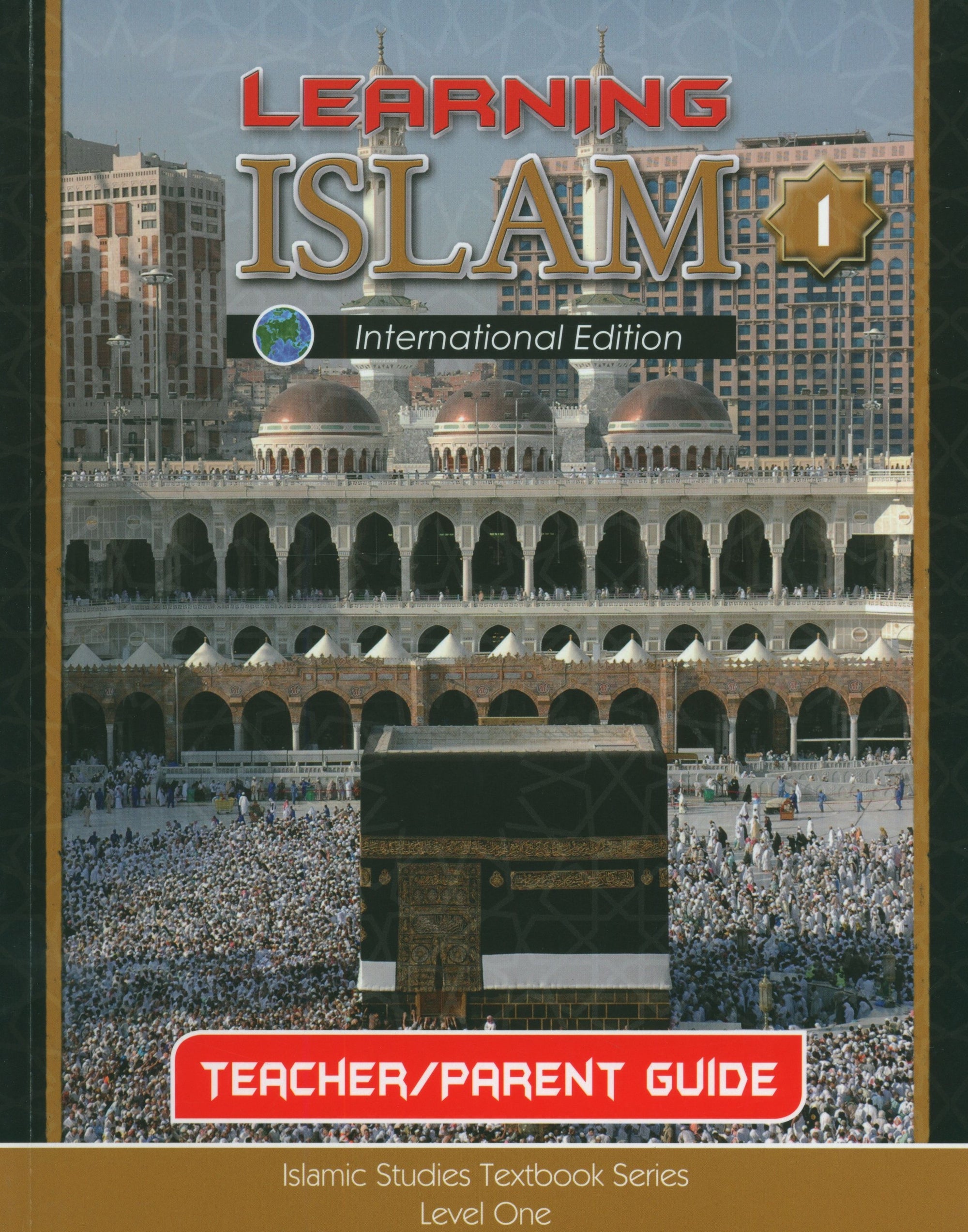 Learning Islam Weekend Edition Teacher / Parent Guide Level 1 (7th Grade)