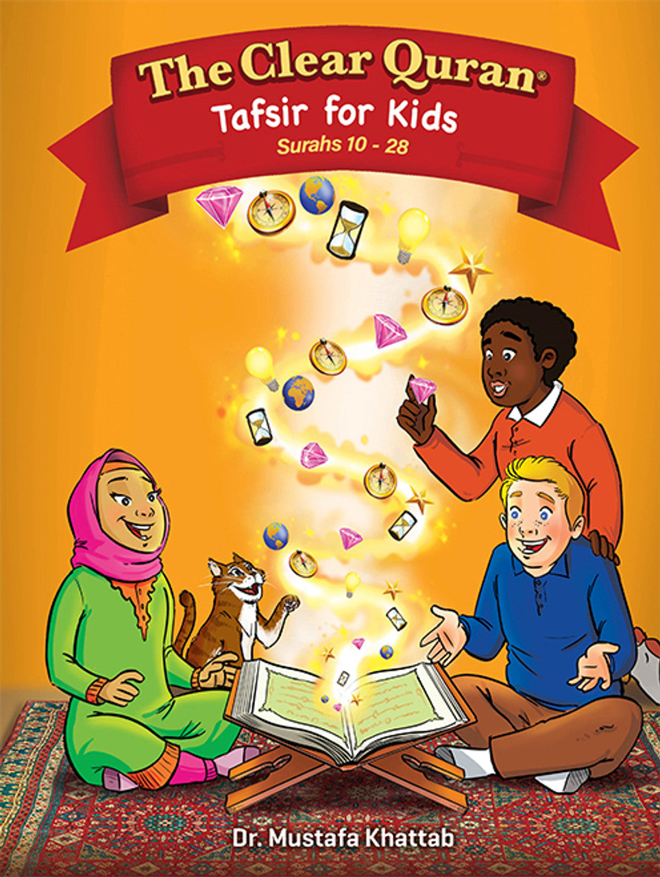 The Clear Quran Tafsir For Kids Volume 3 : Surahs 10-28 (Hardcover)