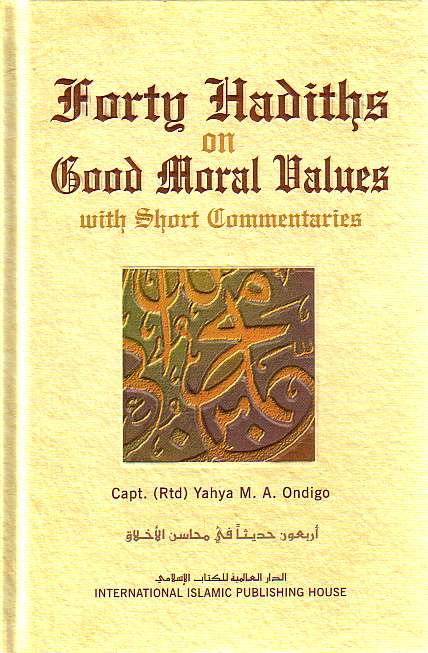 Forty Hadith on Good Moral Values