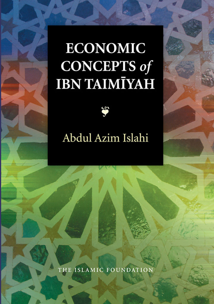 Economic Concepts Of Ibn Taymiyya