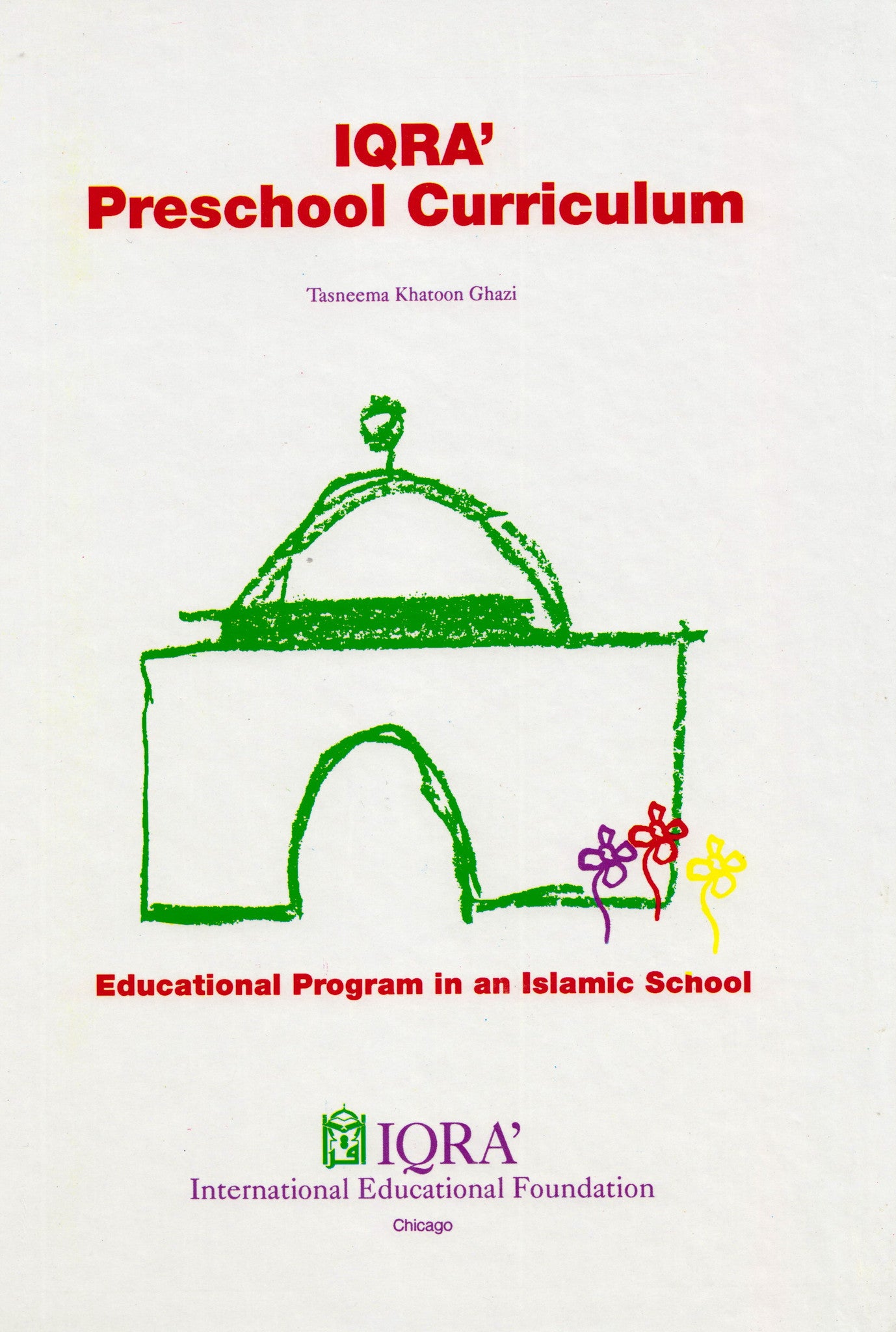 IQRA' Preschool Curriculum Volume 1