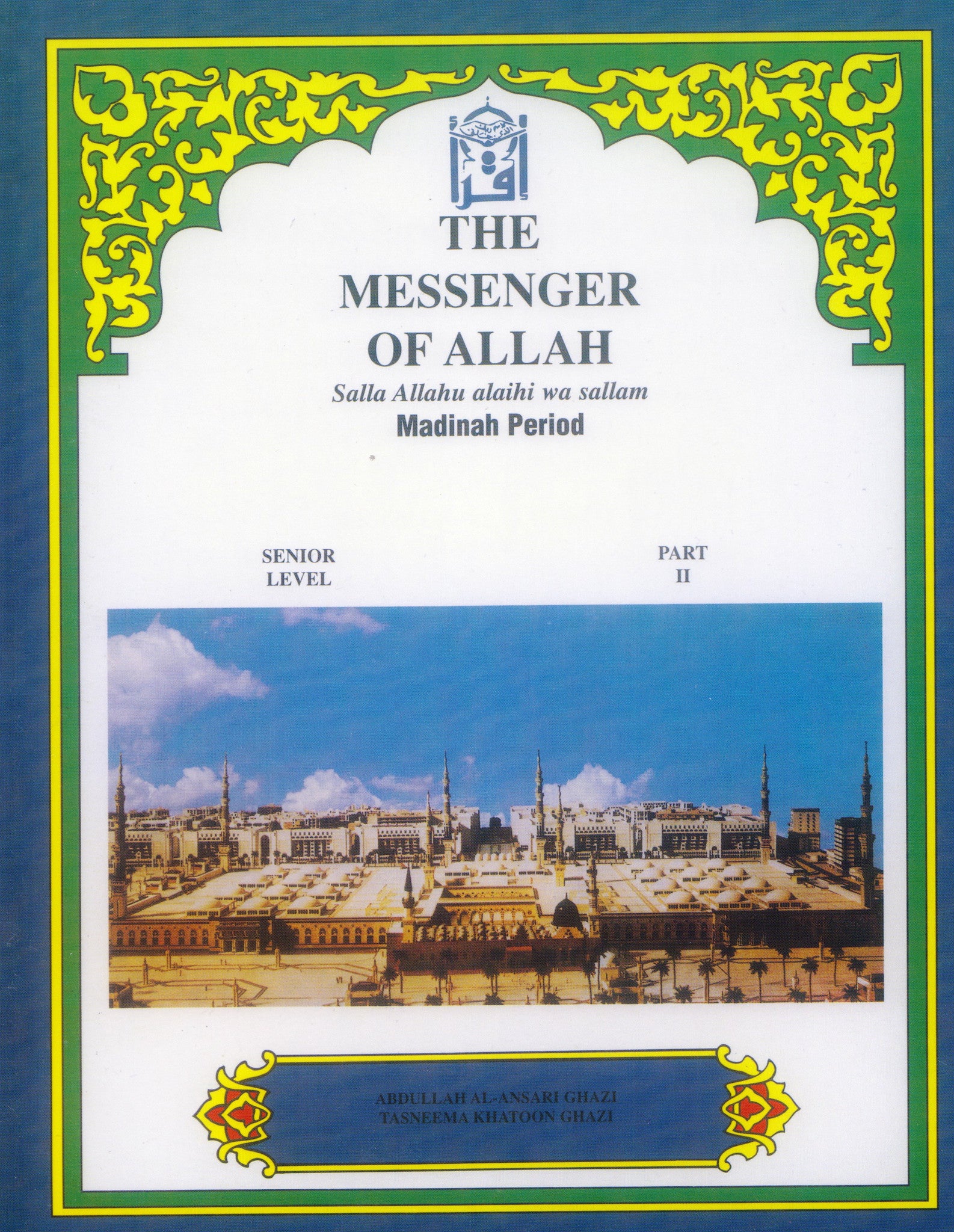 The Messenger of Allah Madina Period Textbook - 8th Grade