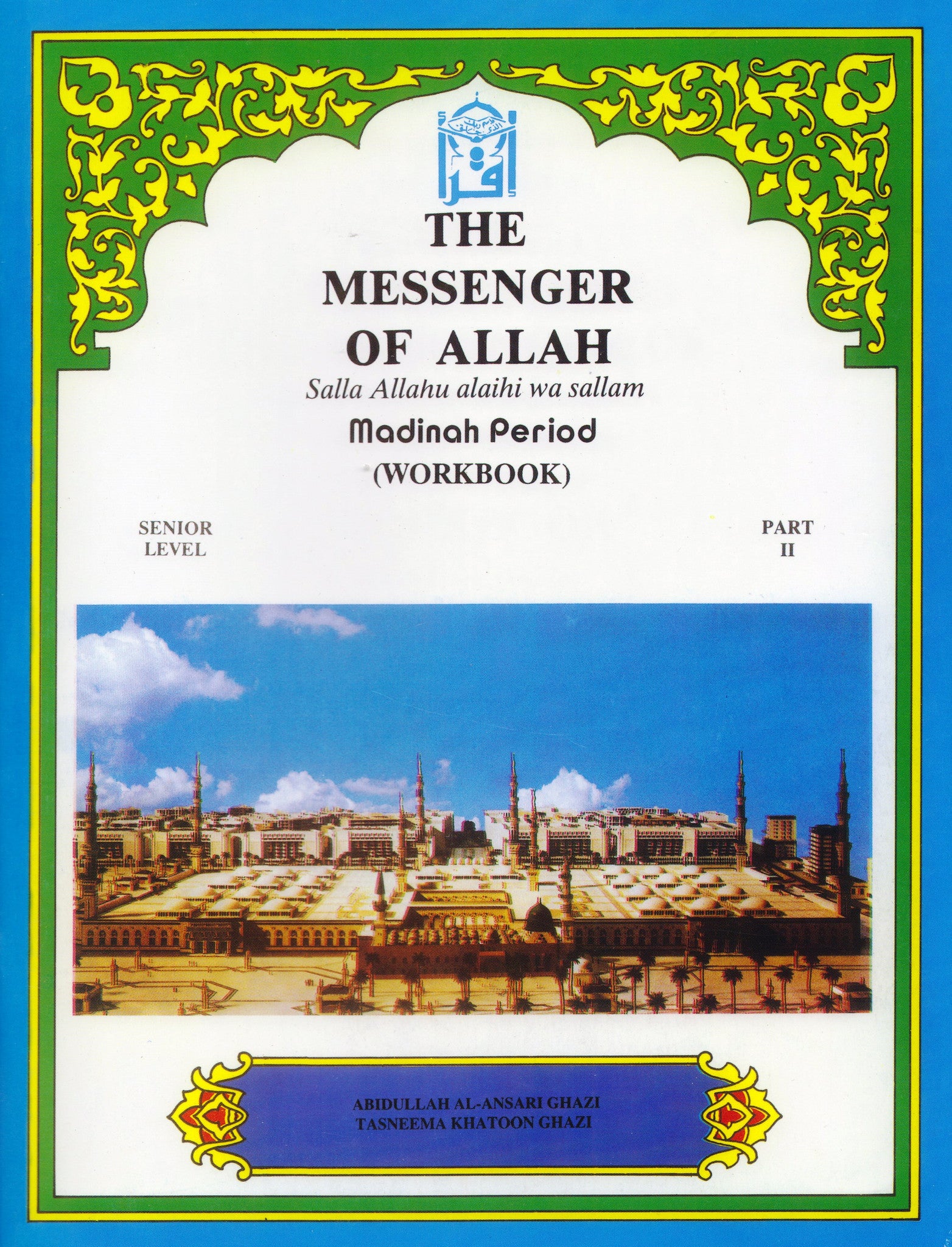 The Messenger of Allah Madinah Period Workbook - 8th Grade