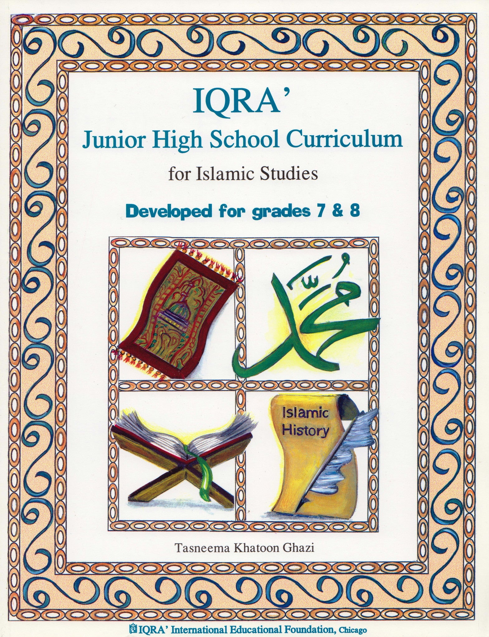 IQRA' Junior High School Curriculum for Islamic Studies - Grades 7 & 8