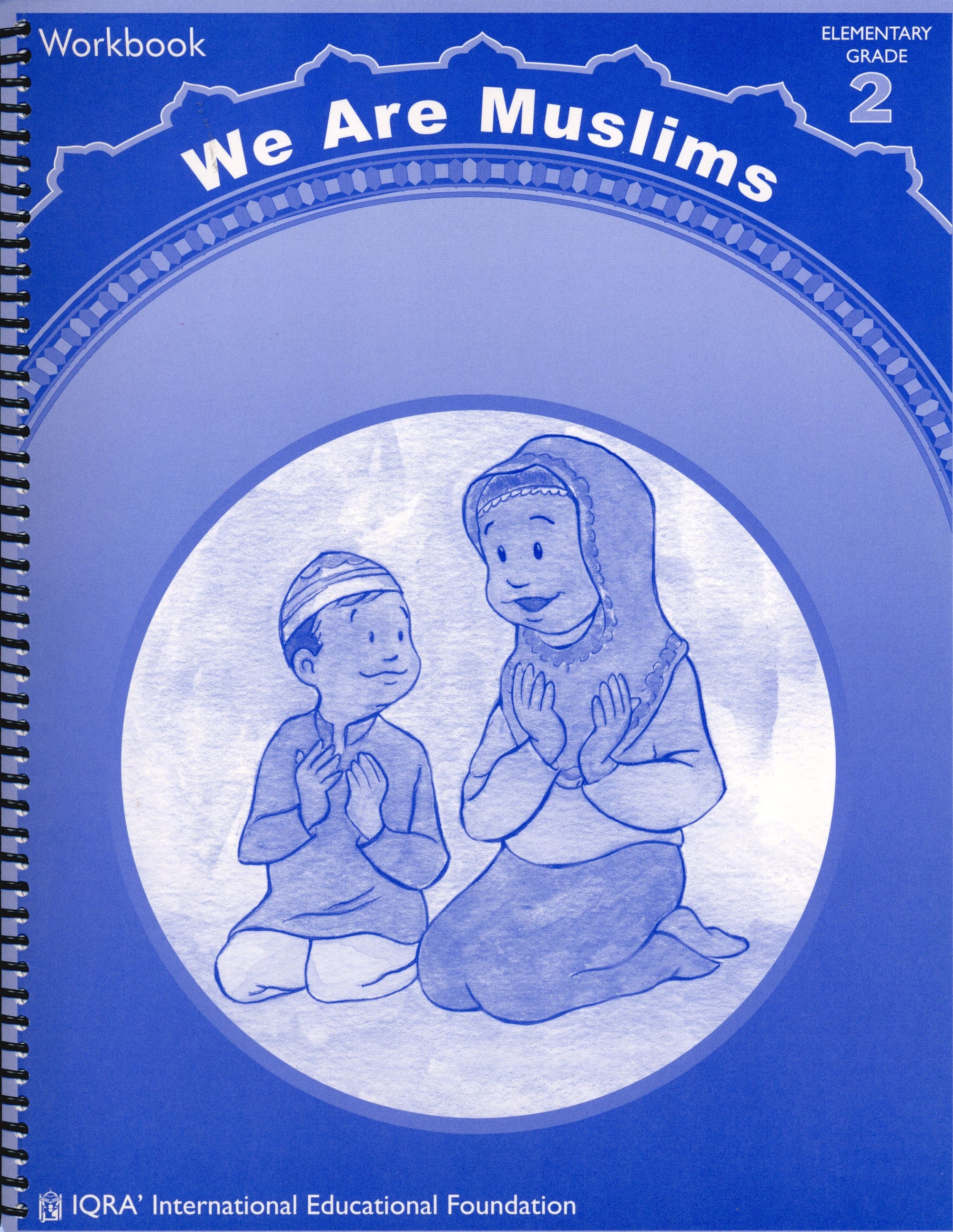 We Are Muslims Workbook Grade 2