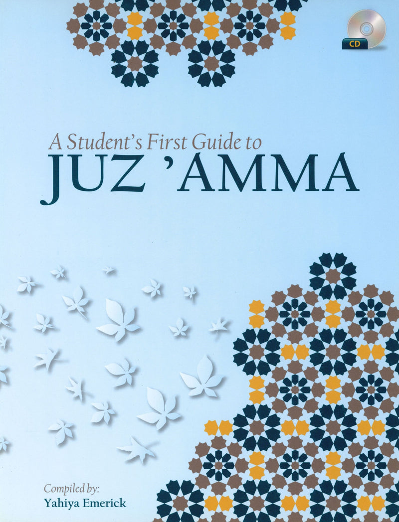 A Student's First Guide to Juz 'Amma (With MP3 CD, Part 30)