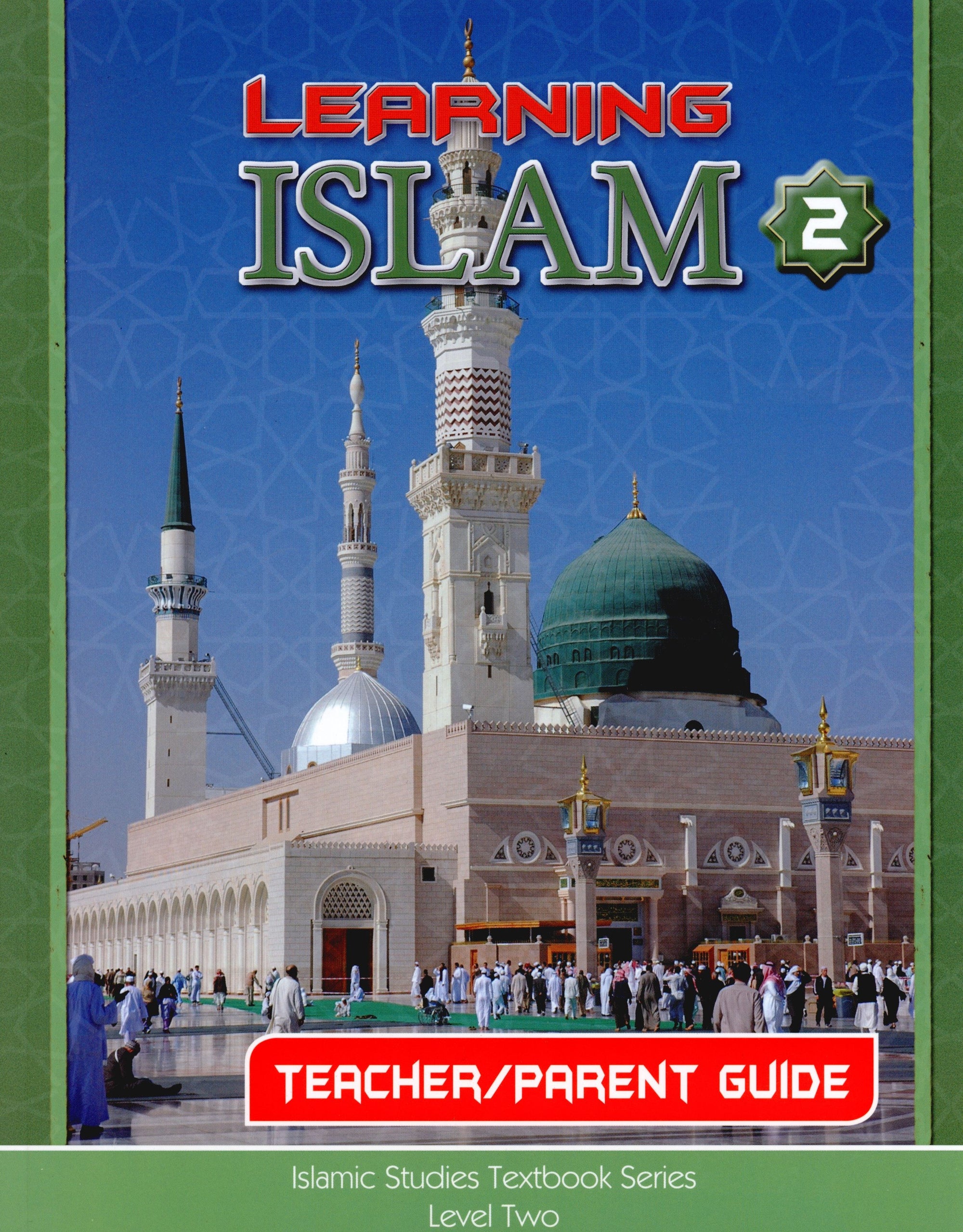 Learning Islam Teacher Book Level 2 (7th Grade)