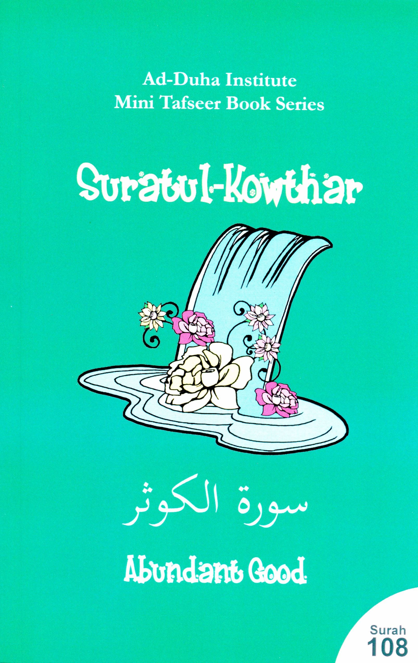 Surah 108 Suratul Kowthar Mini Tafseer Book