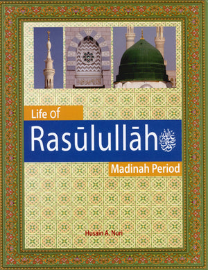 Weekend Learning Life of Rasulullah Madinah Period