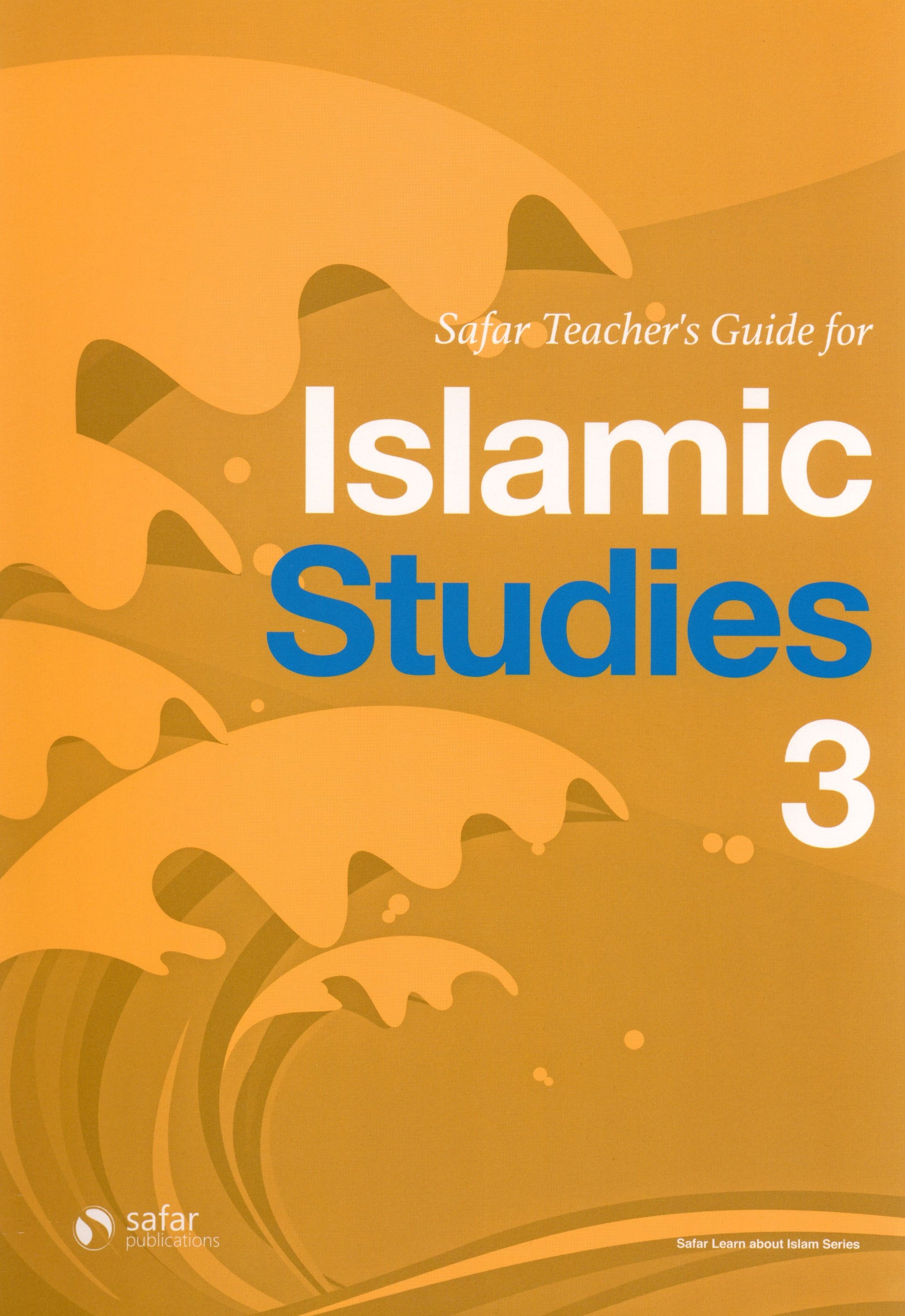 Safar Teacher’s Guide for Islamic Studies Book 3