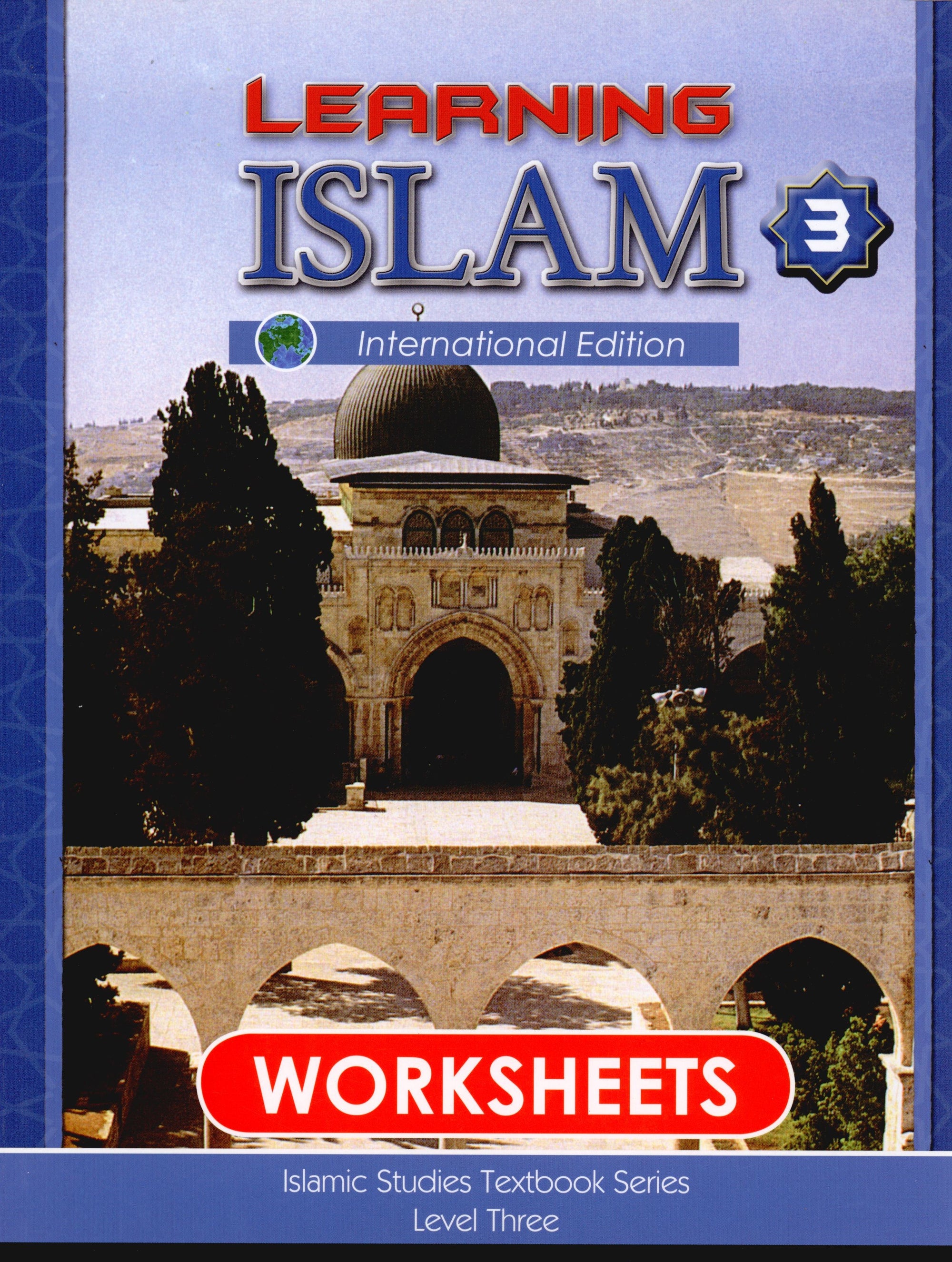 Learning Islam Workbook Level 3 (8th Grade)