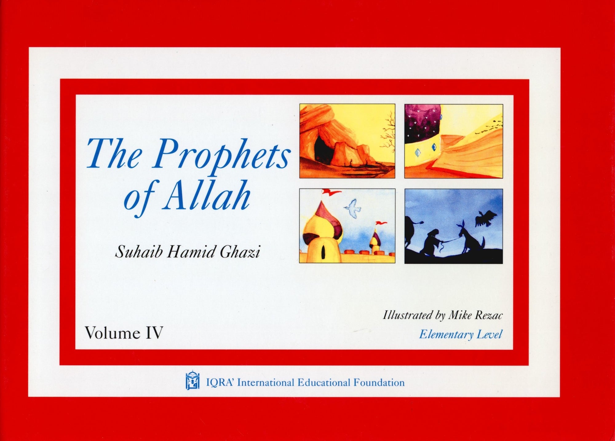 Prophets of Allah Volume 4