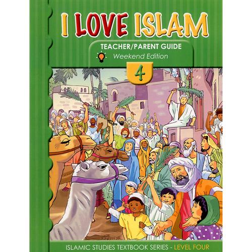 I Love Islam Weekend Edition Teacher / Parent Guide 4