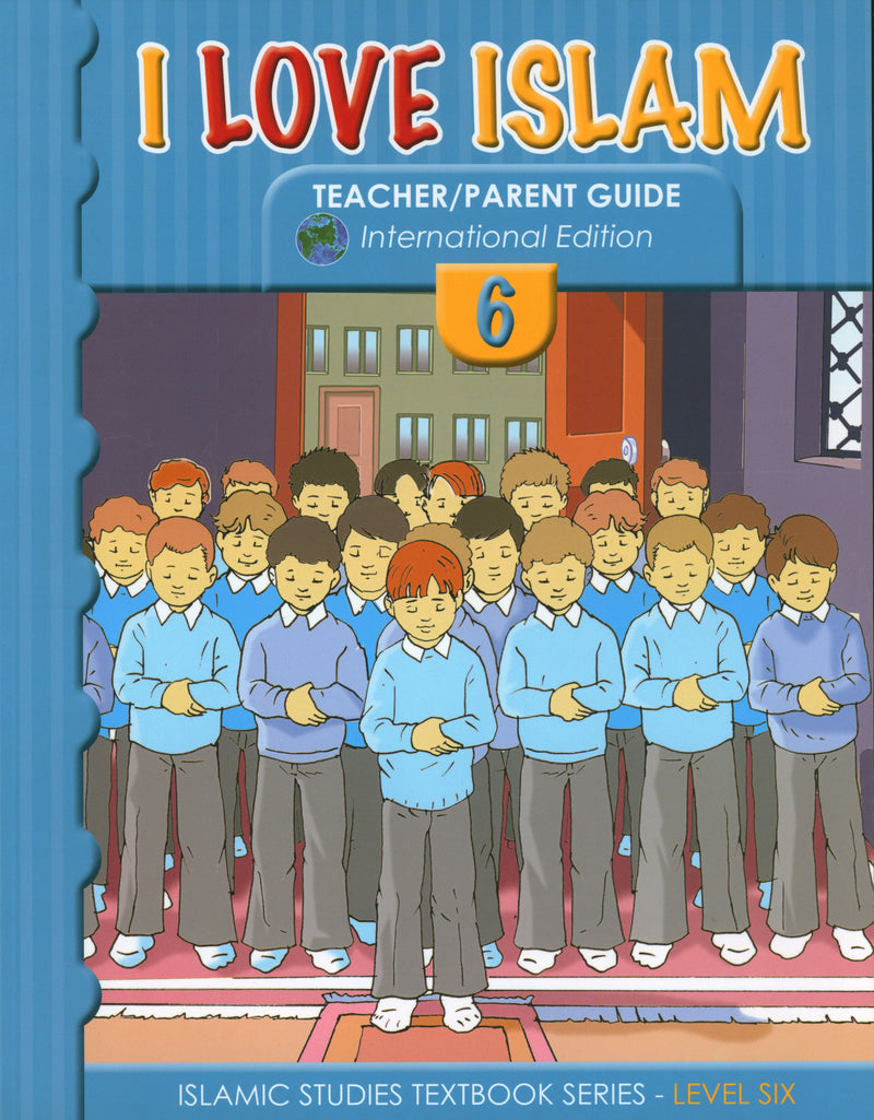 I Love Islam Weekend Edition Teacher / Parent Guide 6
