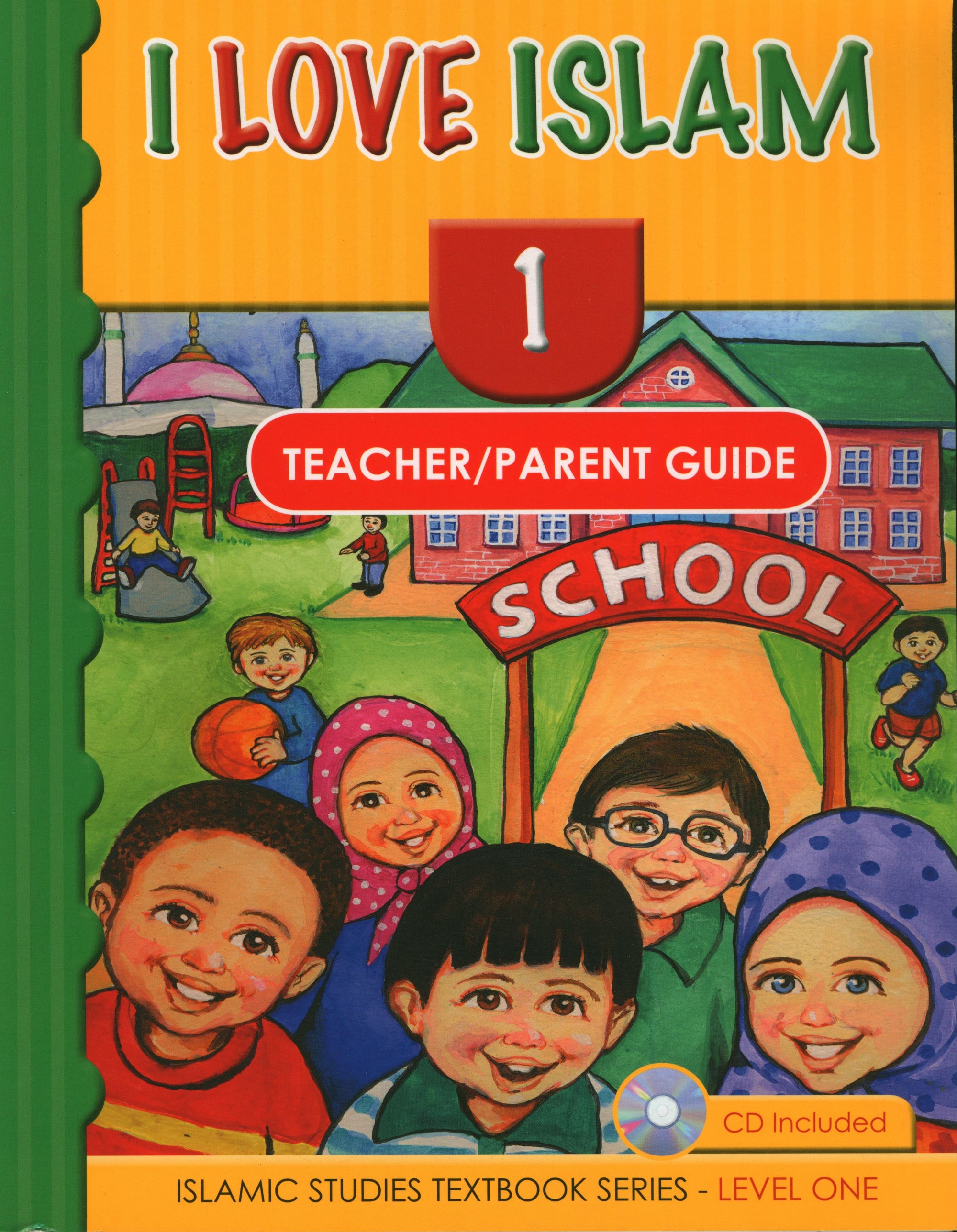I Love Islam Teacher / Parent Guide Level 1