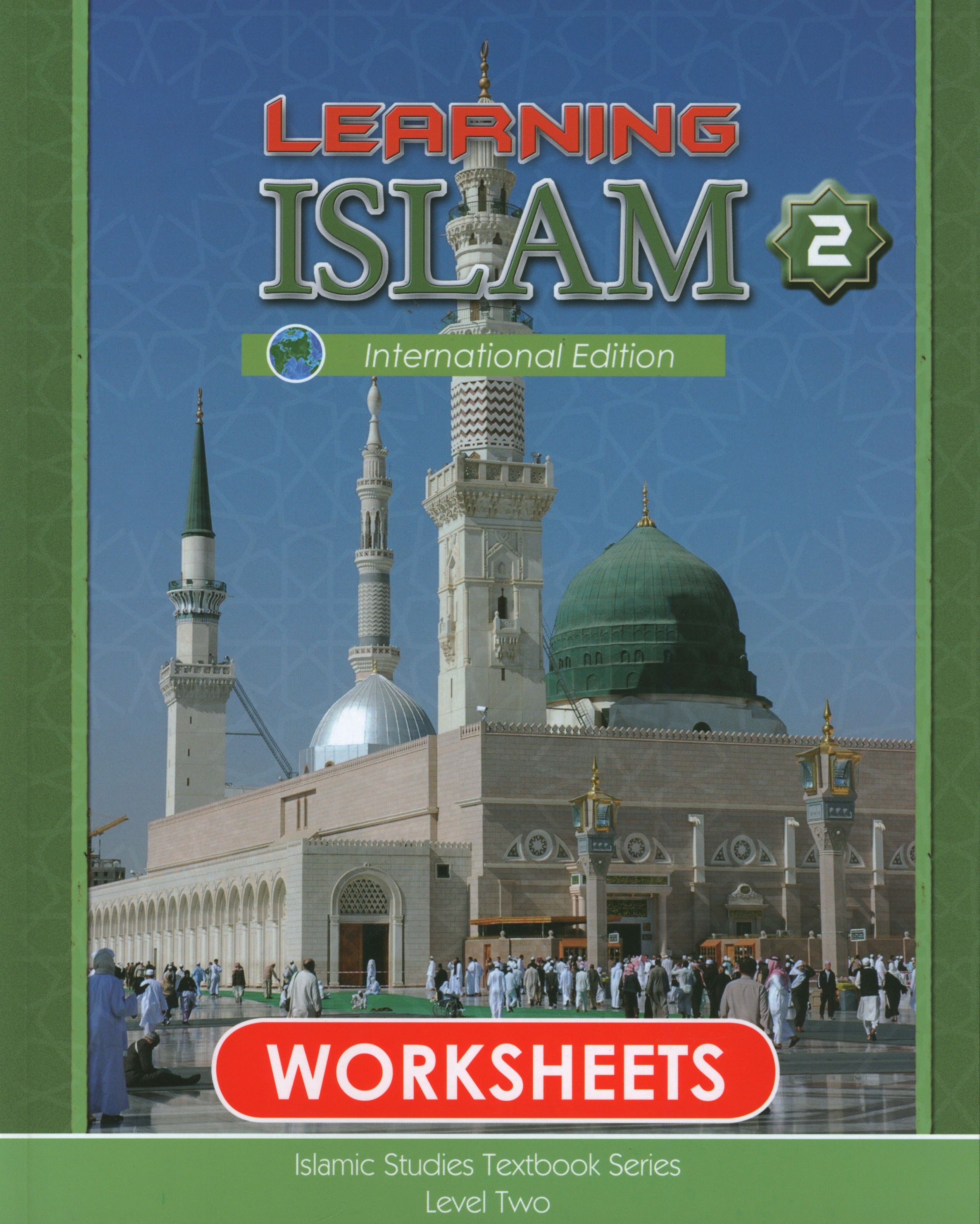 Learning Islam Weekend Edition Worksheets Level 2 (7th Grade)