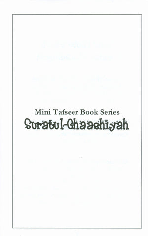 Surah 88 - Suratul Ghaashiyah Mini Tafseer Book